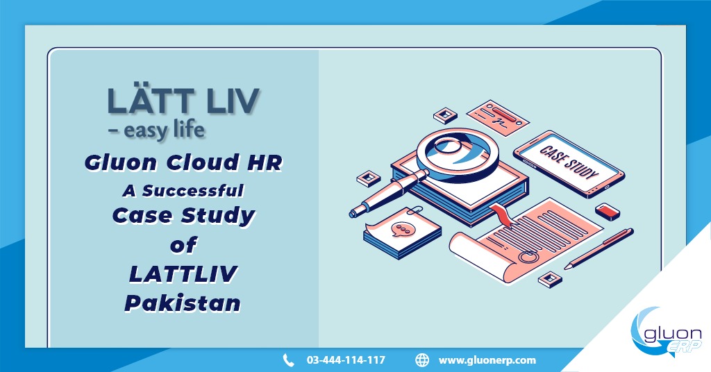 Case study of LATTLIV Pakistan of Gluon ERP software. Gluon ERP is the best ERP System in Pakistan, UAE, Saudi Arabia, Africa, Europe, USA